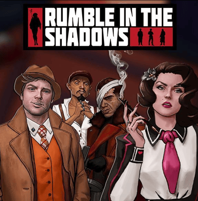 Rumble in the Shadows